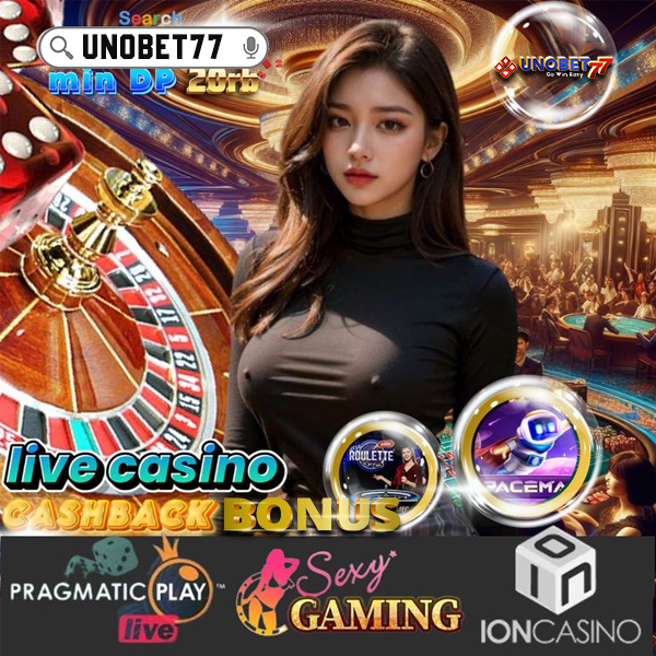 UNOBET77 $ Situs Main Live Casino Online Evolution Gaming Terbaik